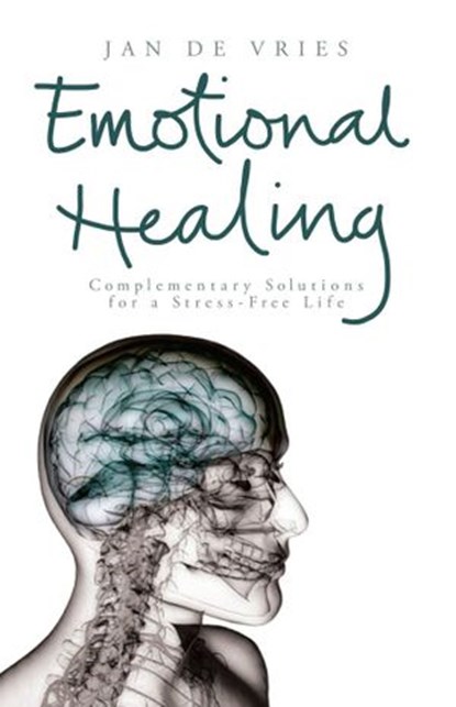 Emotional Healing, Jan de Vries - Ebook - 9781780570556