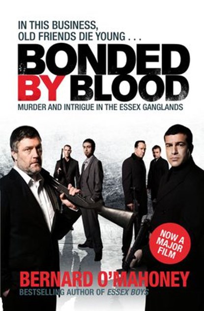 Bonded by Blood, Bernard O'Mahoney - Ebook - 9781780570716