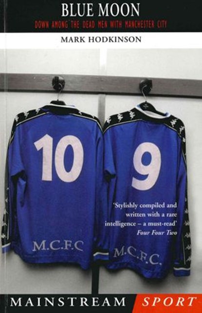 Blue Moon, Mark Hodkinson - Ebook - 9781780572703