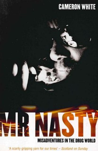 Mr Nasty, Cameron White - Ebook - 9781780573632