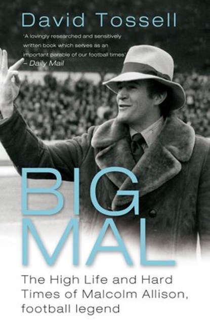 Big Mal, David Tossell - Ebook - 9781780574653