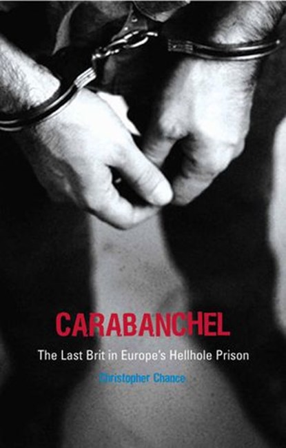 Carabanchel, Christopher Chance - Ebook - 9781780574820
