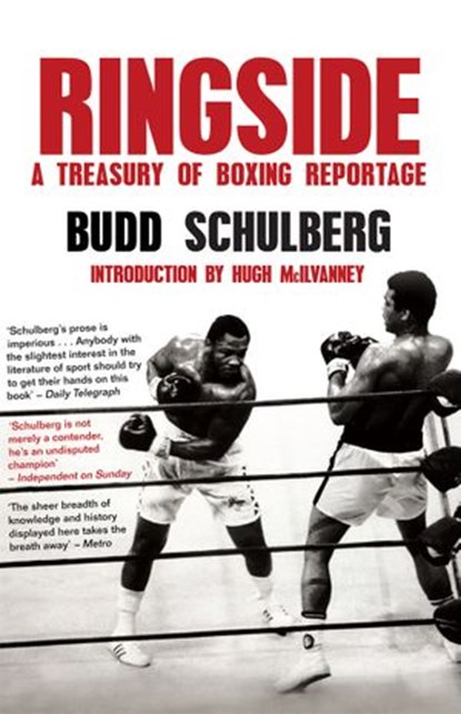 Ringside, Budd Schulberg - Ebook - 9781780577289