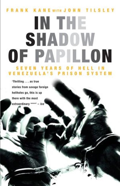 In the Shadow of Papillon, Frank Kane ; John Tilsley - Ebook - 9781780577531