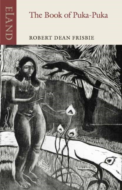 The Book of Puka-Puka, Robert Dean Frisbie ; Anthony Weller - Paperback - 9781780601410