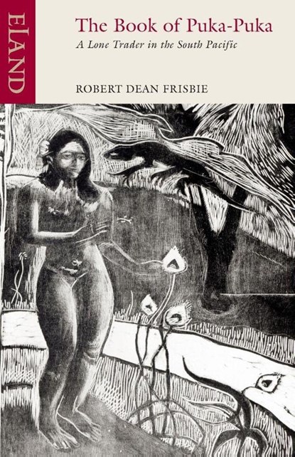 The Book of Puka-Puka, Robert Dean Frisbie ; Anthony Weller - Paperback - 9781780601410