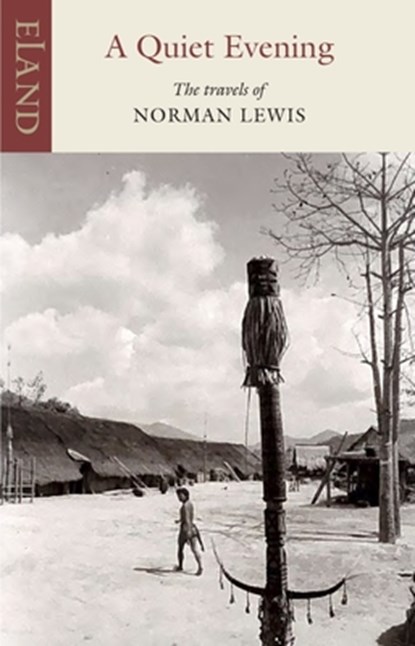 A Quiet Evening, Norman Lewis - Paperback - 9781780601557