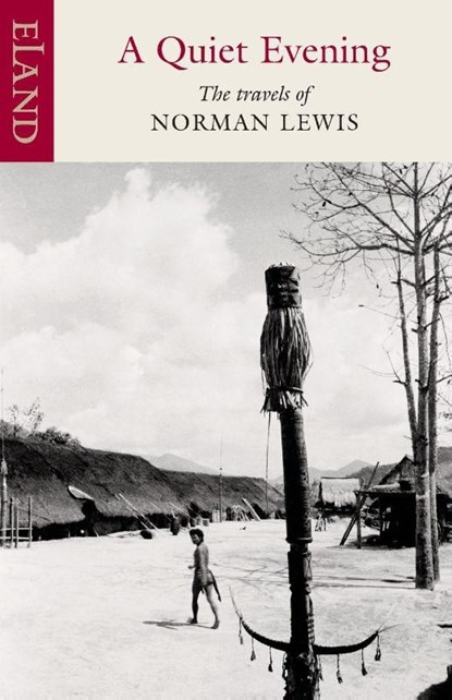 A Quiet Evening, Norman Lewis - Gebonden - 9781780602318