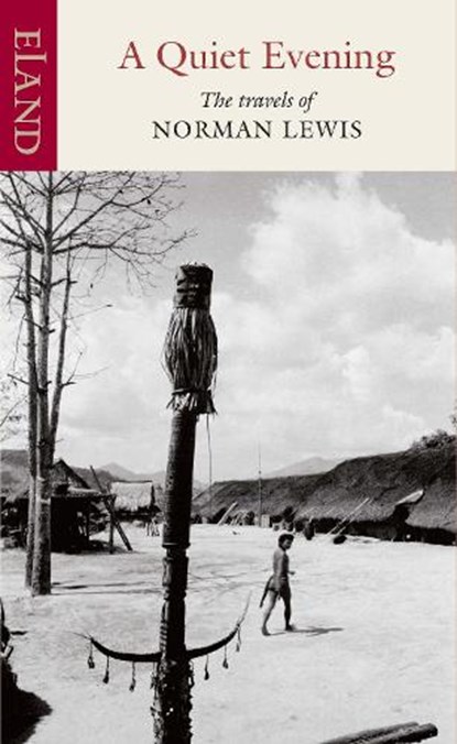 A Quiet Evening, Norman Lewis - Gebonden - 9781780602318