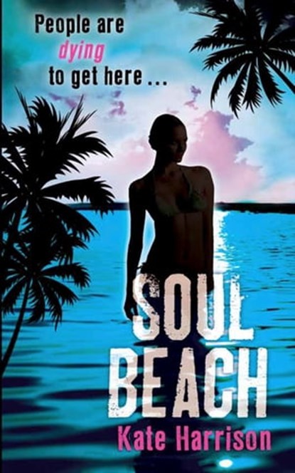Soul Beach, Kate Harrison - Ebook - 9781780621128