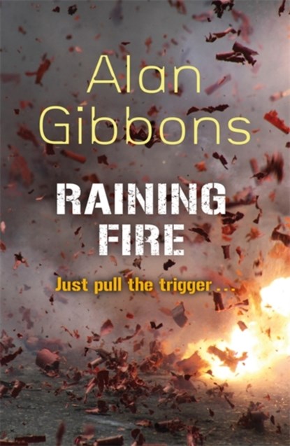 Raining Fire, Alan Gibbons - Paperback - 9781780621272