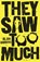 They Saw Too Much, Alan Gibbons - Paperback - 9781780622484