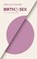 Birth and Sex, Sheila Kitzinger - Paperback - 9781780660509