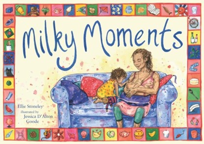 Milky Moments, Ellie Stoneley - Gebonden - 9781780662558