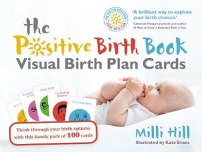The Positive Birth Book Visual Birth Plan Cards, Milli Hill - Losbladig - 9781780663142