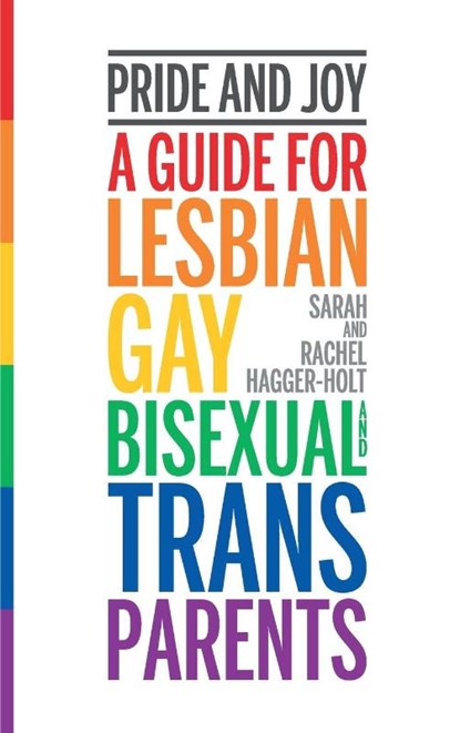 Pride and Joy, Sarah and Rachel Hagger-Holt - Paperback - 9781780664200