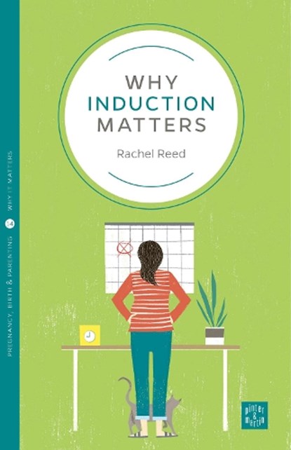 Why Induction Matters, Rachel Reed - Paperback - 9781780666006