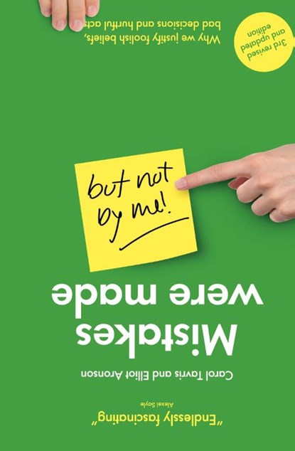Mistakes Were Made (but Not by Me), Carol Tavris ; Elliot Aronson - Paperback - 9781780666952