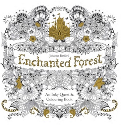 Enchanted Forest: An Inky Quest and Colouring Book, BASFORD,  Johanna - Paperback - 9781780674872