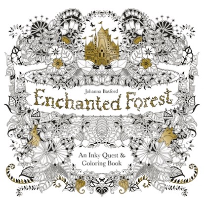Enchanted Forest: An Inky Quest and Coloring Book for Adults, Johanna Basford - Paperback - 9781780674889