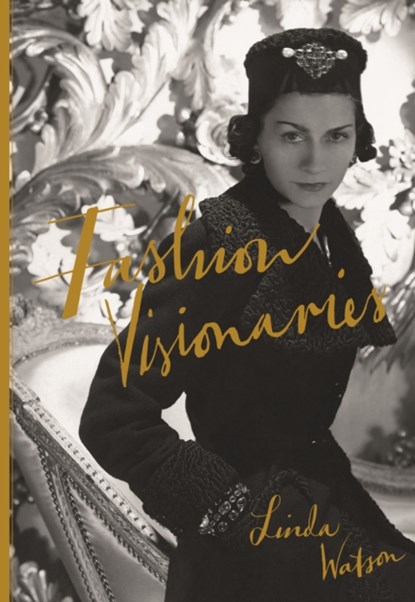 Fashion Visionaries, WATSON,  Linda - Paperback - 9781780675787