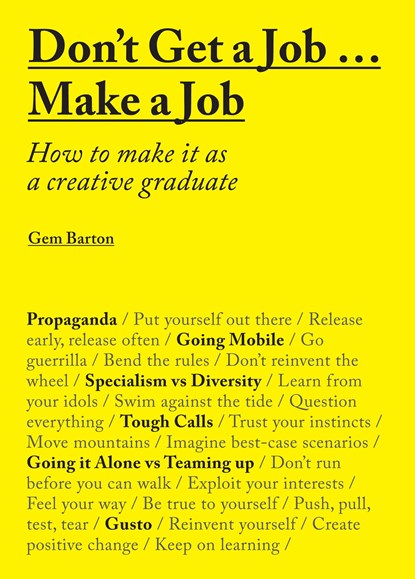 Don't Get a Job...Make a Job, BARTON,  Gem - Paperback - 9781780677460