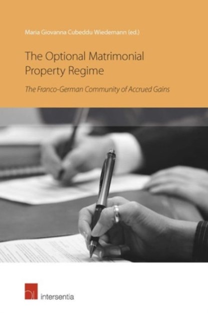 The Optional Matrimonial Property Regime, Maria Giovann Cubeddu Wiedema - Paperback - 9781780682242