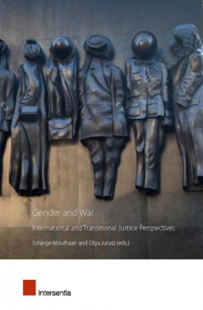 Gender and War, Solange Mouthaan ; Olga Jurasz - Paperback - 9781780686868