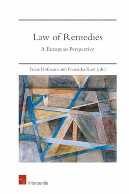Law of Remedies, Franz Hofmann ; Franziska Kurz - Gebonden - 9781780687858