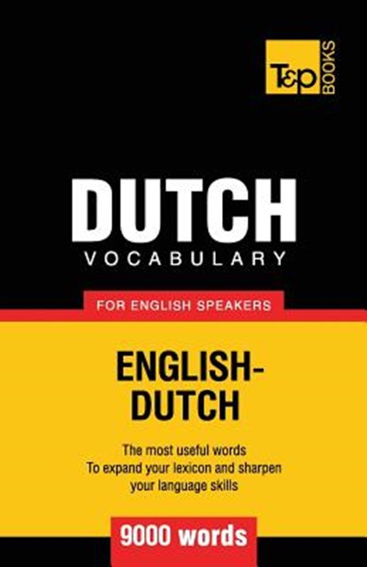 Dutch Vocabulary for English Speakers - 9000 Words, Andrey Taranov - Paperback - 9781780718125