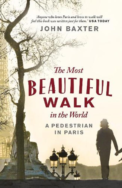 The Most Beautiful Walk in the World, John Baxter - Paperback - 9781780720432