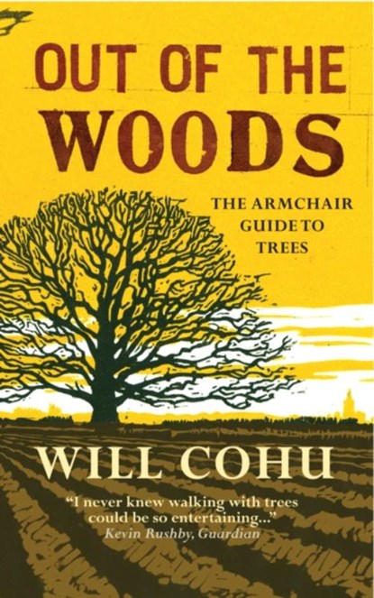 Out of the Woods, Will Cohu - Paperback - 9781780722351
