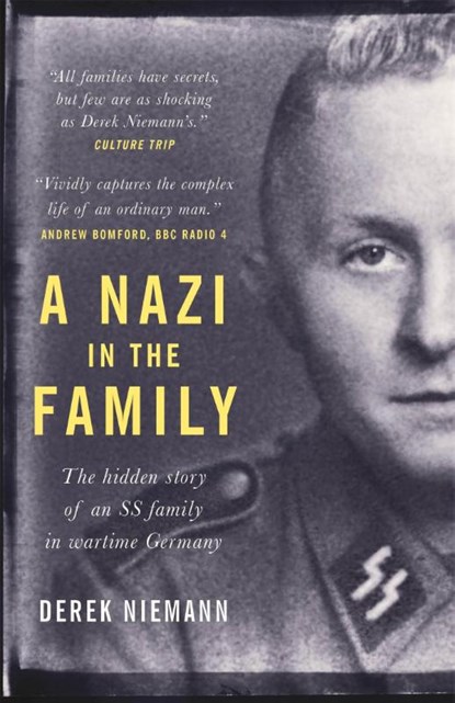 A Nazi in the Family, Derek Niemann - Paperback - 9781780723716