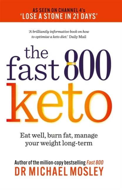 Fast 800 Keto, Dr Michael Mosley - Paperback - 9781780725024