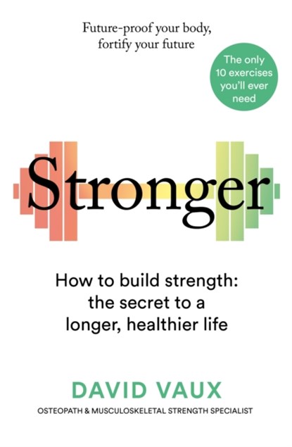Stronger, David Vaux - Paperback - 9781780726090