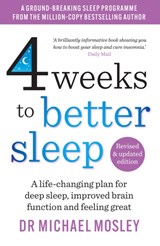 4 Weeks to Better Sleep - Dr Michael Mosley - 9781780726205