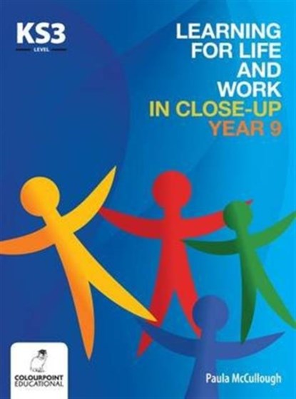 Learning for Life and Work in Close-Up - Year 9 - Key Stage 3, Paula McCullough - Paperback - 9781780730271