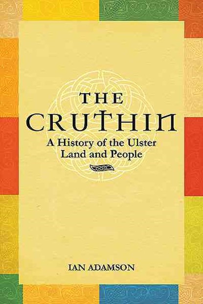 The Cruthin, Ian Adamson - Paperback - 9781780730660