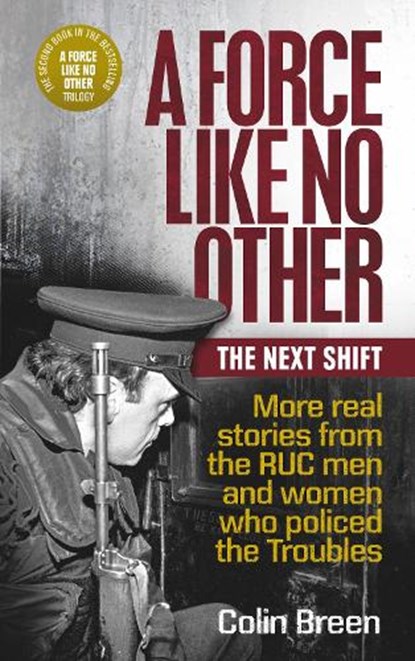 A Force Like No Other: The Next Shift, Colin Breen - Paperback - 9781780732381