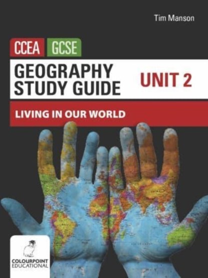 Geography Study Guide for CCEA GCSE Unit 2, Tim Manson - Paperback - 9781780733579