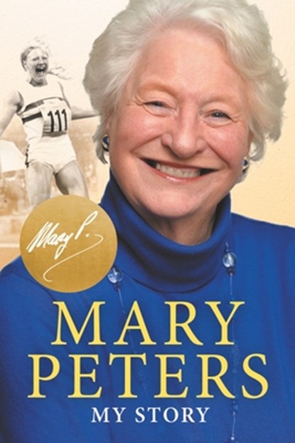 Mary Peters, Lady Mary Peters - Paperback - 9781780733753