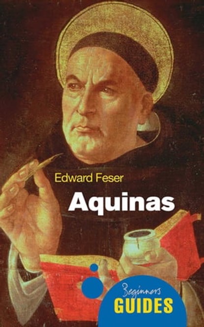 Aquinas, Edward Feser - Ebook - 9781780740065