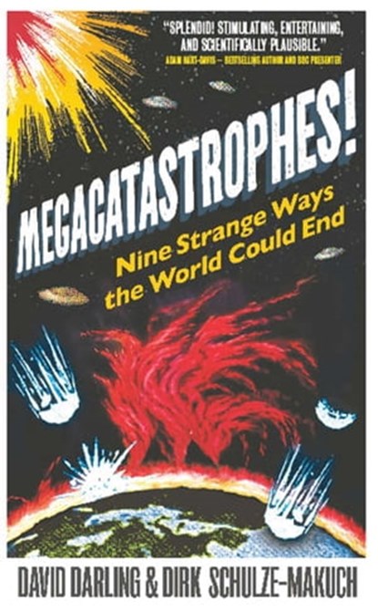 Megacatastrophes!, David Darling ; Dirk Schulze-Makuch - Ebook - 9781780740270