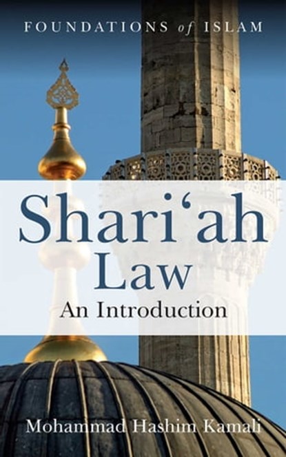 Shari'ah Law, Mohammad Hashim Kamali - Ebook - 9781780740379