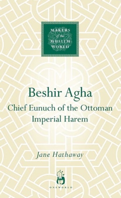 Beshir Agha, Jane Hathaway - Ebook - 9781780741956