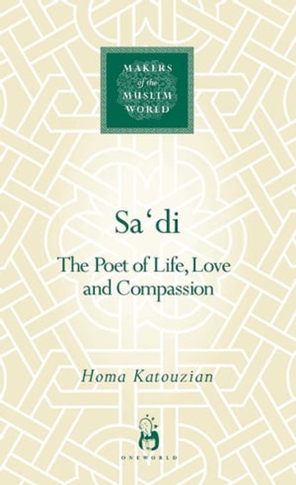 Sa'di, Homa Katouzian - Ebook - 9781780742014