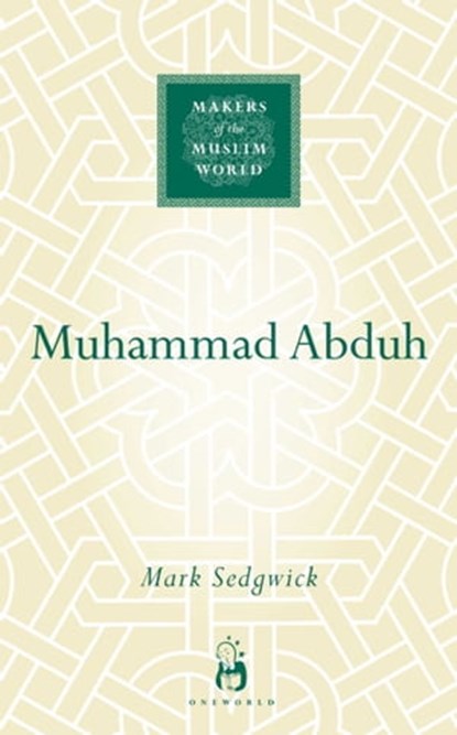 Muhammad Abduh, Mark Sedgwick - Ebook - 9781780742137