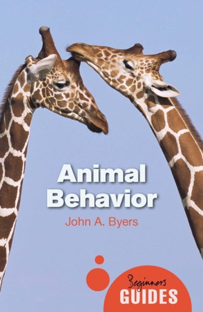 Animal Behavior, John A. Byers - Paperback - 9781780742601