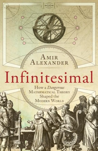 Infinitesimal, Amir Alexander - Paperback - 9781780746425