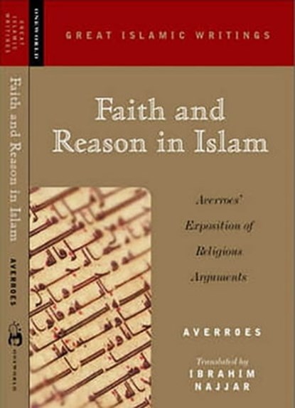 Faith and Reason in Islam, Averroes - Ebook - 9781780746777